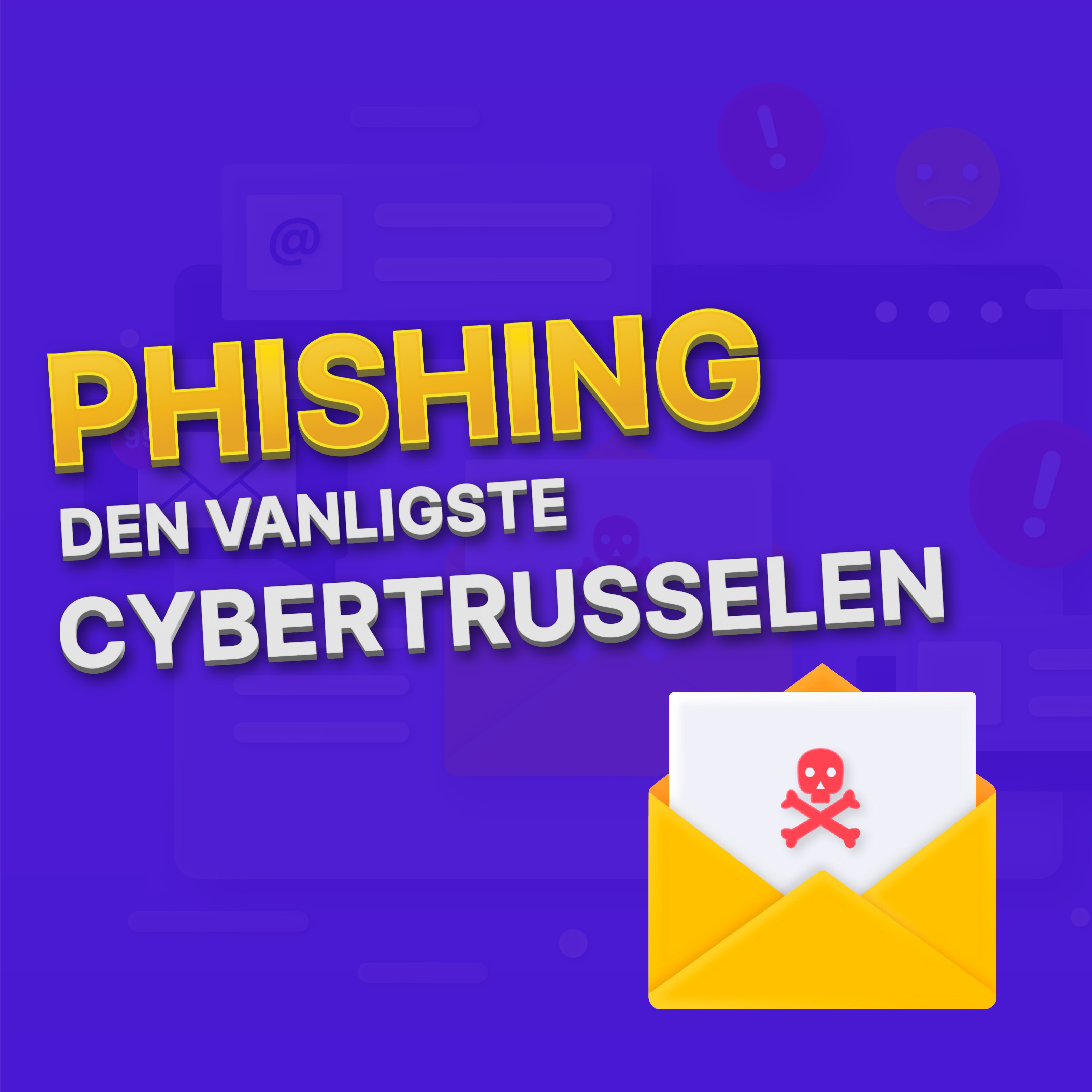 Phishing - hvordan identifisere og beskytte seg mot svindel